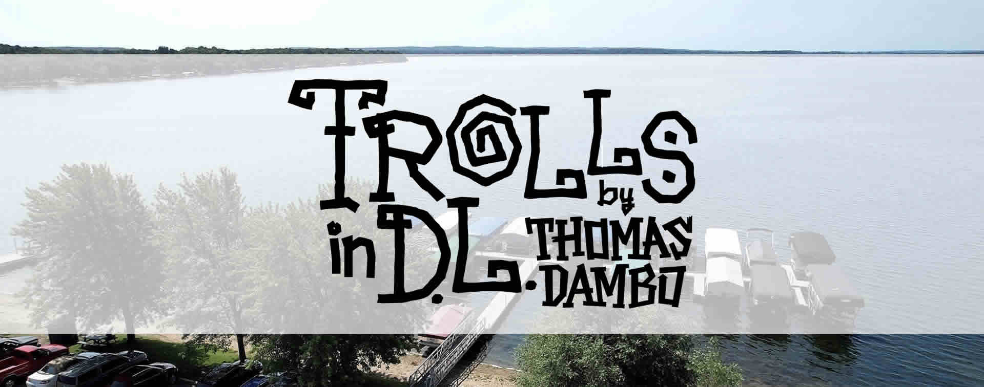 Trolls DL are coming soon.